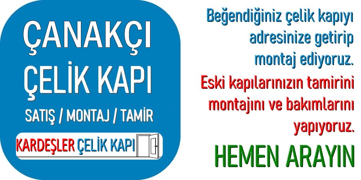 Çanakçı Çelik Kapı